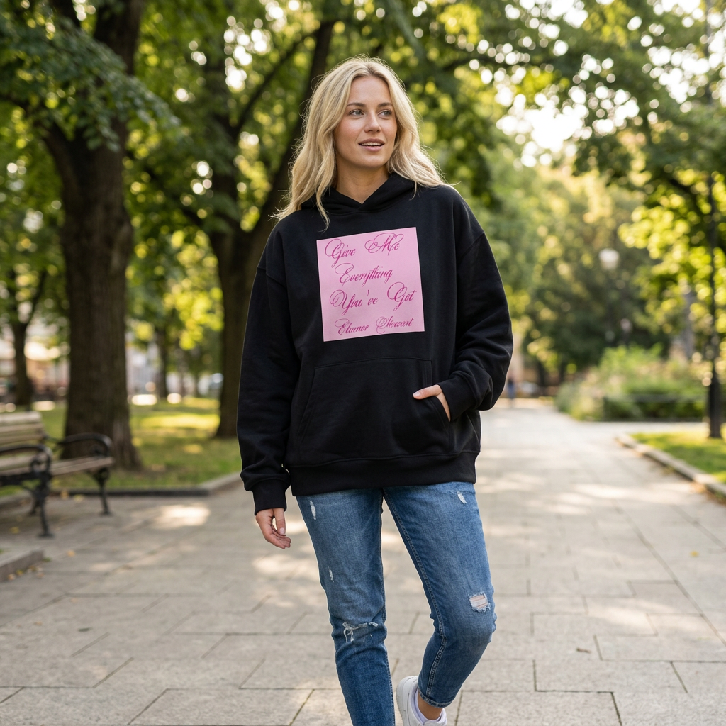 Give Me Everything You've Got! Oversized Heavyweight Hoodie